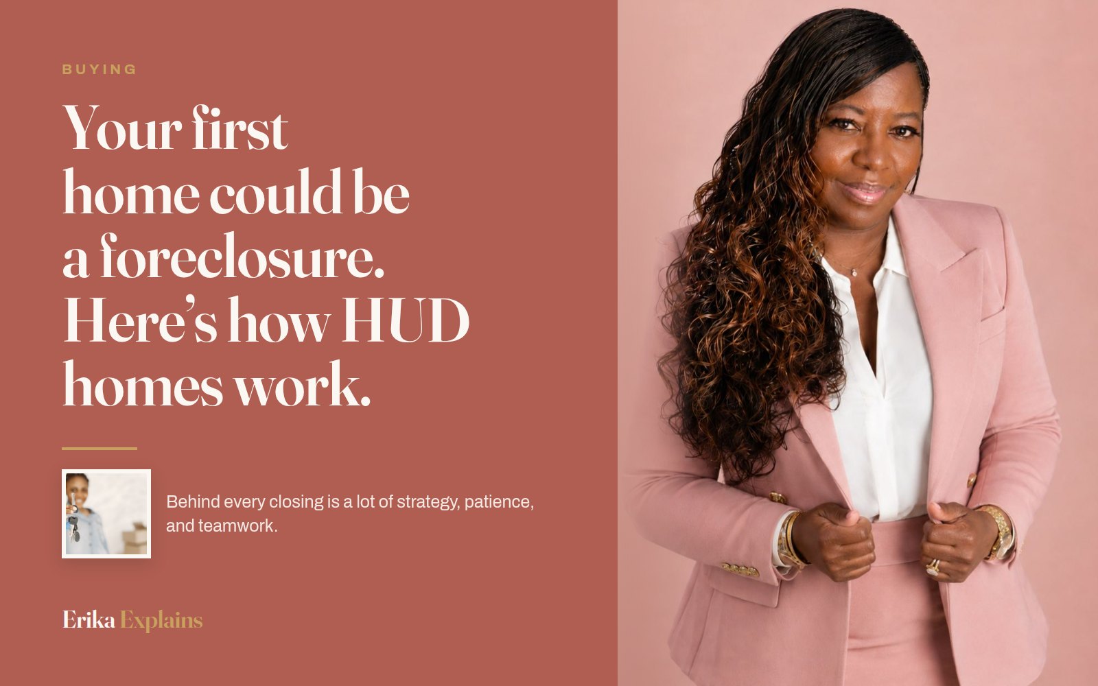 Erika K. Page beside the headline: Your first home could be a foreclosure. Here’s how HUD homes work.