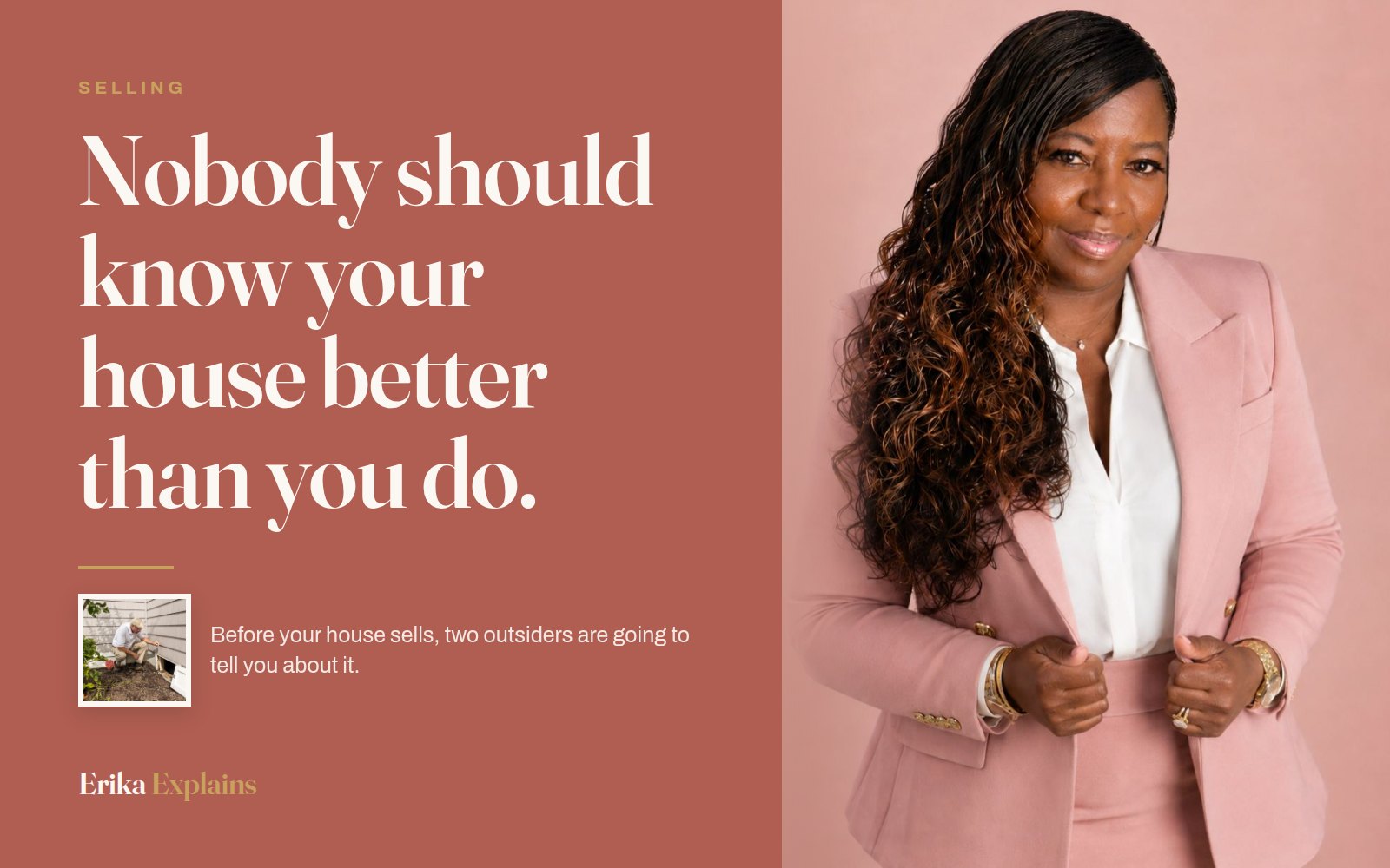 Erika K. Page beside the headline: Nobody should know your house better than you do.