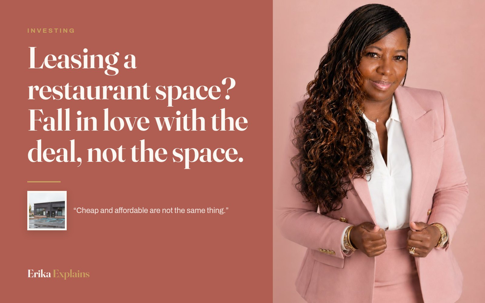 Erika K. Page beside the headline: Leasing a restaurant space? Fall in love with the deal, not the space.