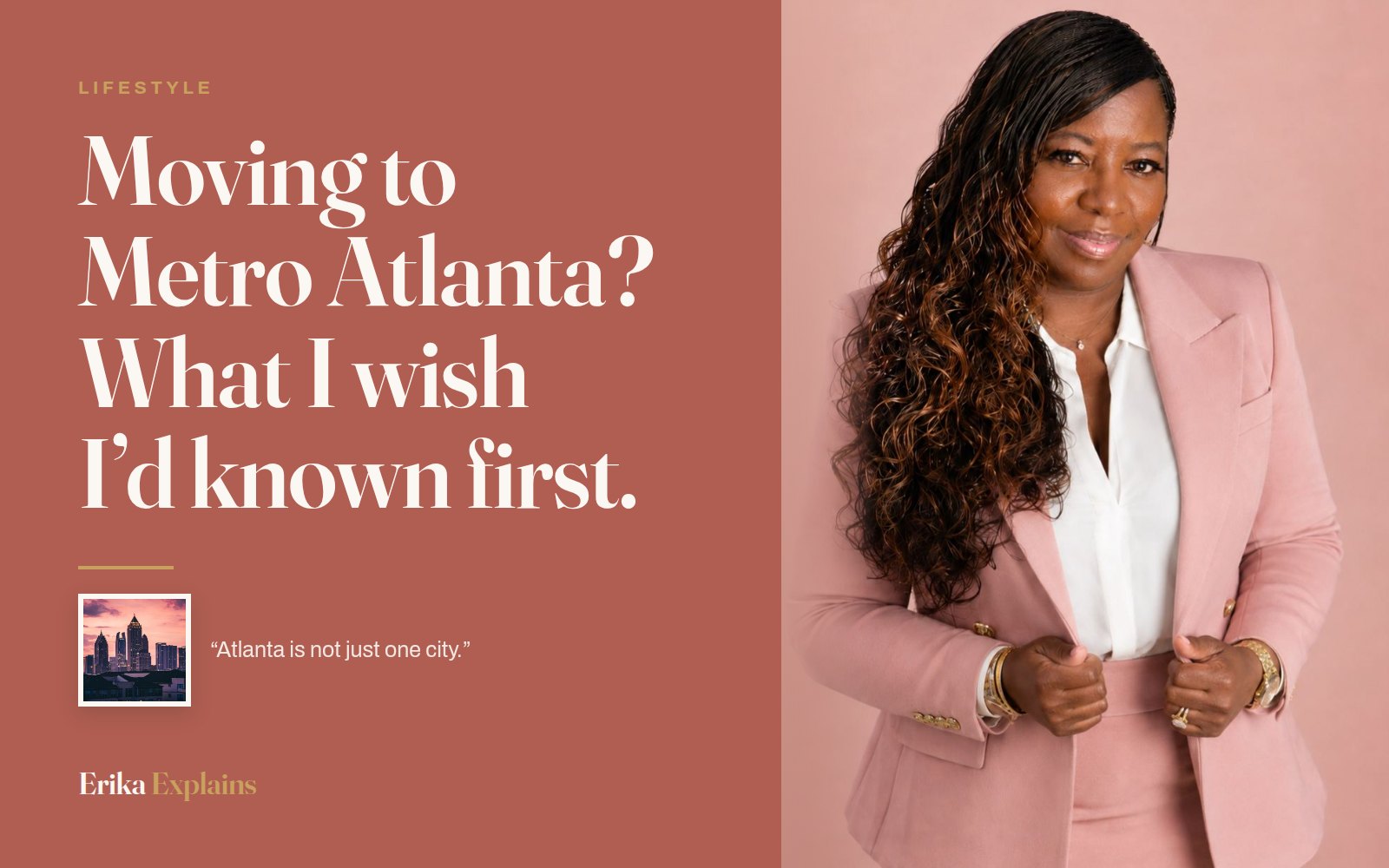 Erika K. Page beside the headline: Moving to Metro Atlanta? What I wish I’d known first.