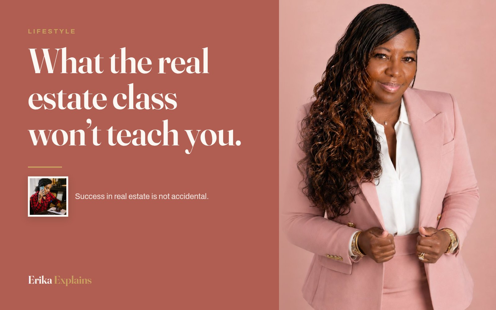 Erika K. Page beside the headline: What the real estate class won’t teach you.